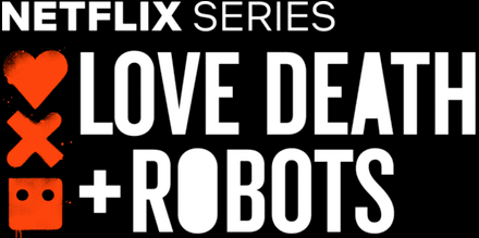 love death and robots