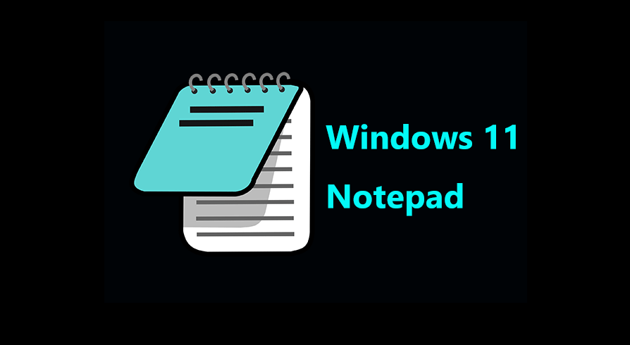 Notepad Windows 11